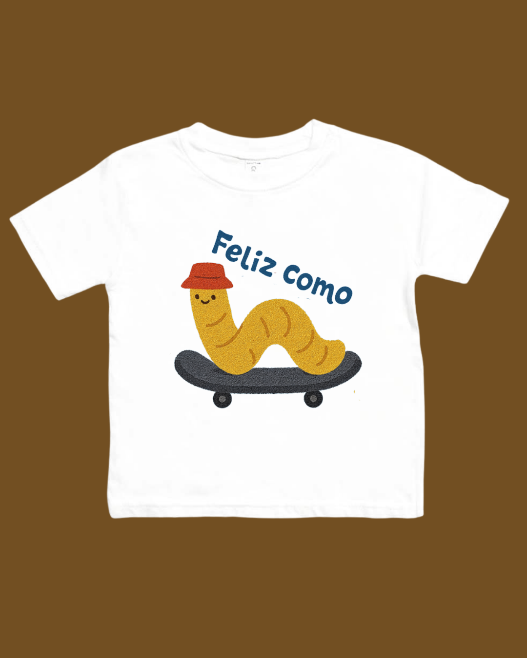 Feliz Como Lombriz tee